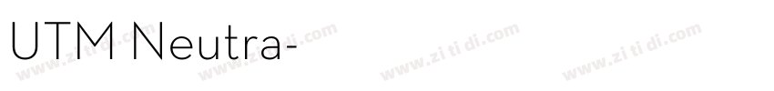 UTM Neutra字体转换